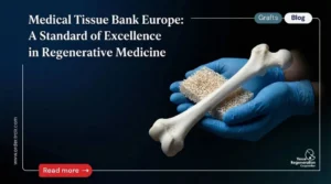 Medical tissue bank Europe